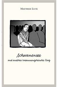Schwanensee und anderes zusammengereimtes Zeug