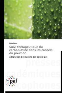 Suivi Thérapeutique Du Carboplatine Dans Les Cancers Du Poumon