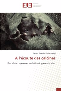 A l'écoute des calcinés