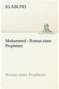 Mohammed - Roman Eines Propheten