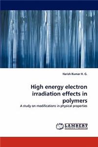 High energy electron irradiation effects in polymers