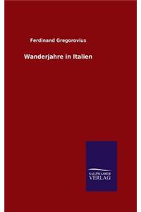 Wanderjahre in Italien