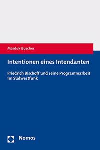 Intentionen Eines Intendanten