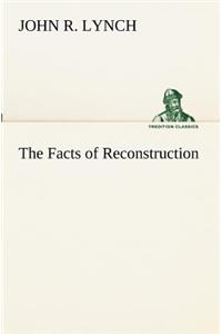 Facts of Reconstruction