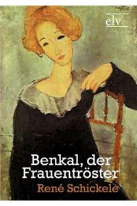 Benkal, Der Frauentr Ster