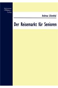 Der Reisemarkt für Senioren