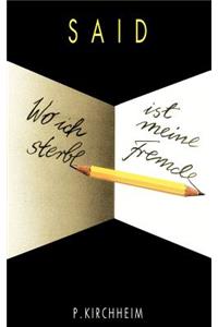 Wo Ich Sterbe Ist Meine Fremde