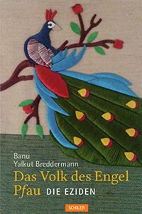 Das Volk Des Engel Pfau: Die Eziden