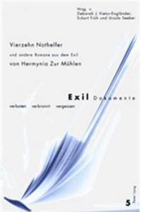 «Vierzehn Nothelfer» Und Andere Romane Aus Dem Exil