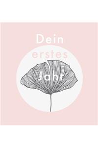 Dein erstes Jahr: Babyalbum zum Eintragen der schönsten Momente und Erinnerungen für unser erstes gemeinsames Jahr