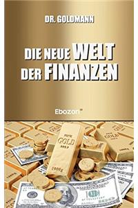 Die Neue Welt Der Finanzen