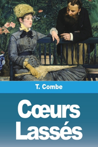 Coeurs Lassés