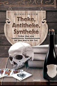 Theke, Antitheke, Syntheke