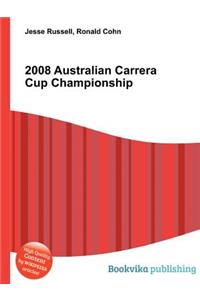 2008 Australian Carrera Cup Championship