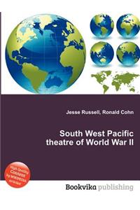 South West Pacific Theatre of World War II