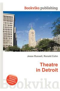 Theatre in Detroit