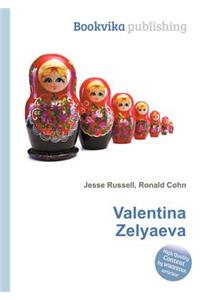 Valentina Zelyaeva