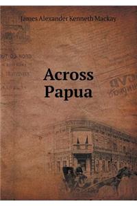 Across Papua