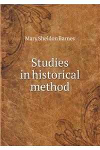 Studies in Historical Method