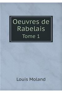 Oeuvres de Rabelais Tome 1