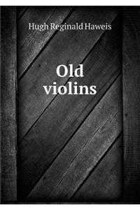 Old violins