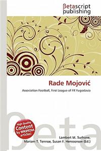 Rade Mojovi