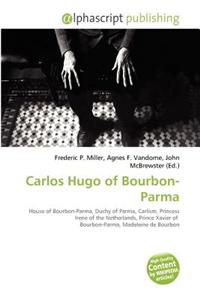 Carlos Hugo of Bourbon-Parma