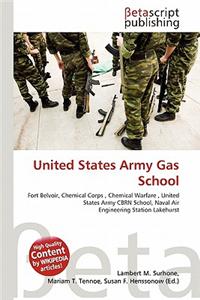 United States Army Gas School