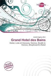 Grand Hotel Des Bains