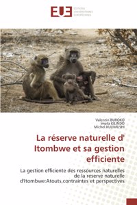 La réserve naturelle d' Itombwe et sa gestion efficiente