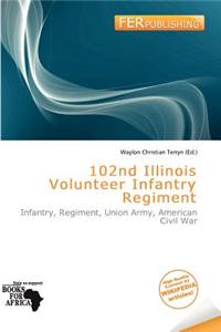 102nd Illinois Volunteer Infantry Regiment
