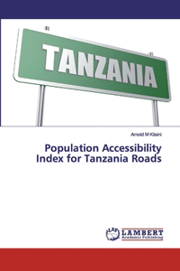 Population Accessibility Index for Tanzania Roads