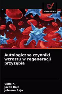 Autologiczne czynniki wzrostu w regeneracji przyzębia