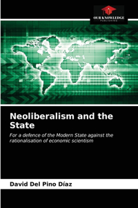 Neoliberalism and the State