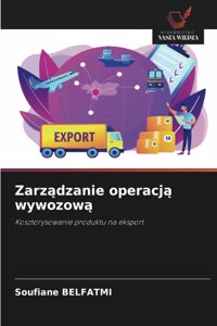 Zarzadzanie operacja wywozowa