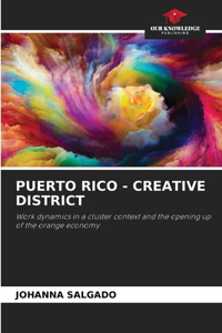 Puerto Rico - Creative District