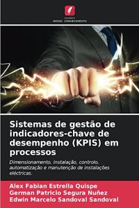 Sistemas de gestão de indicadores-chave de desempenho (KPIS) em processos