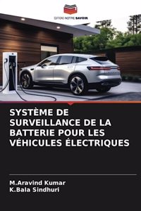 Système de Surveillance de la Batterie Pour Les Véhicules Électriques