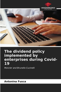 dividend policy implemented by enterprises during Covid-19