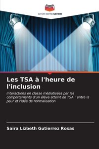 Les TSA à l'heure de l'inclusion