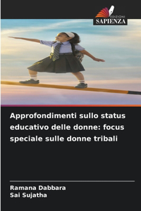 Approfondimenti sullo status educativo delle donne