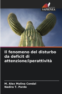 fenomeno del disturbo da deficit di attenzione/iperattività
