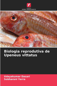 Biologia reprodutiva de Upeneus vittatus