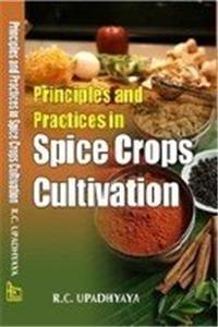 Principles and Practices in Spice Crops Cultivation