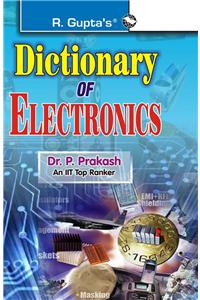 Dictionary Of Electronics