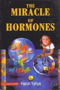 The Miracle of Hormones