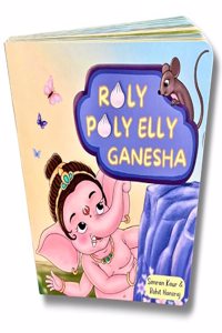 Roly Poly Elly GANESHA