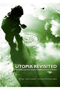 Utopia Revisited