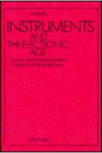 Instruments and the Electronic Age