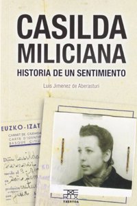 Casilda miliciana: Historia de un sentimiento